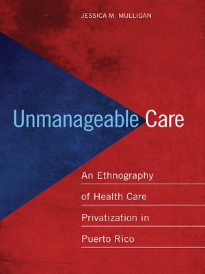 cover image of Unmanageable Care